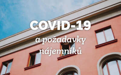 Jak na požadavky nájemníku kvůli covidu